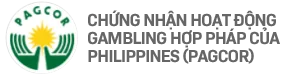 Chứng nhận hoạt động Gambling hợp pháp của Philippines - PAGCOR